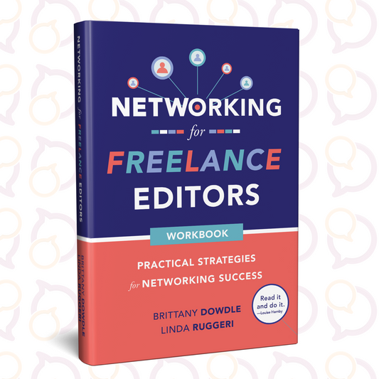 Networking for Freelance Editors (Paperback)